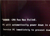 电脑开机出现英文“ERROR:cpu fan has failed”的错误提示