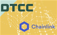 JPMorgan也参与!DTCC与Chainlink合作提供链上数据整合服务