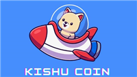KISHU币有前景吗?KISHU是什么币种?