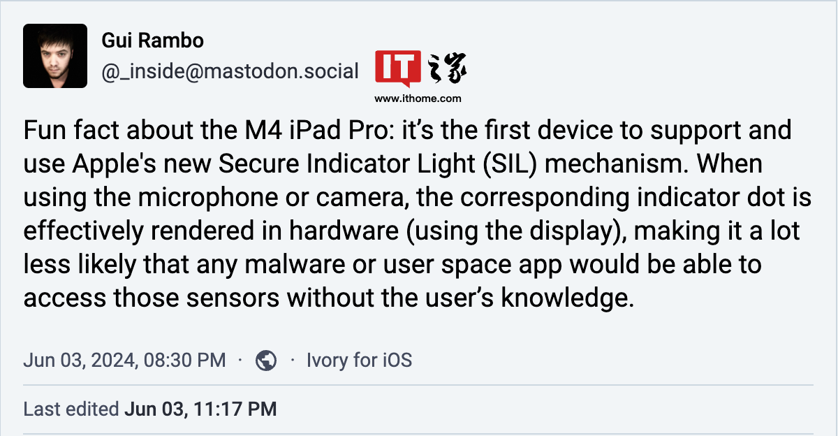 消息称苹果 m4 ipad pro 首次使用新型安全指示灯,硬件级提醒麦克风和摄像头隐私