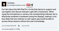 消息称苹果 M4 iPad Pro 首次使用新型安全指示灯,硬件级提醒麦克风和摄像头隐私