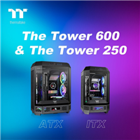 延续八角柱设计,曜越展出透视 Tower 250/600 机箱