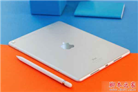 9.7寸ipad pro和12.9寸的有什么差距?9.7寸iPad Pro和12.9寸iPad Pro真机大对决