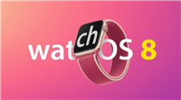 watchOS 8 开发者预览版 Beta 6更新内容详解