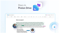 叫板谷歌 Docs,Proton Docs 文档服务登场:实现端到端文本加密
