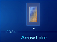 消息指英特尔仍将于 10 月中上旬推出 Arrow Lake-S 桌面处理器