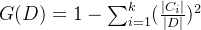 g(d)=1-\sum_{i=1}^{k}(\frac{\left | c_{i} \right |}{\left | d \right |})^{2}