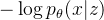 -\log p_{\theta }(x|z)