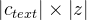 \left |c_{text} \right |\times \left |z \right |