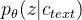 p_{\theta }(z|c_{text})