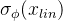\sigma _{\phi }(x_{lin})