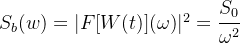 s_b(w)=\vert{f[w(t)](\omega)}\vert^2=\cfrac{s_0}{\omega^2}