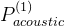 p_{acoustic}^{(1)}
