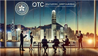 香港加密货币OTC币商将迎发牌制:证监会或与海关联手监管
