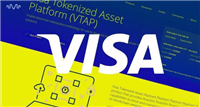 Visa推代币化资产平台VTAP!大举进军代币化领域