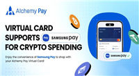 Alchemy Pay联手Samsung Pay!加密货币支付应用更进一步