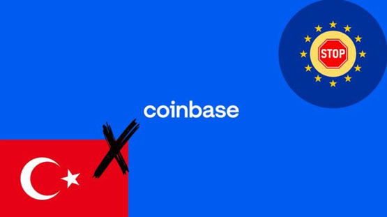 coinbase退出土耳其！受mica影响停用欧洲用户usdc收益服务